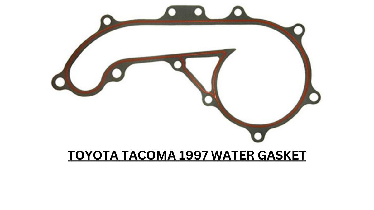 toyota tacoma 1997 water gasket